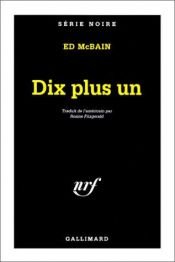 book cover of Dix plus un by Ed McBain