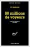 80 Millions de Voyeurs