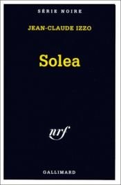 book cover of Solea by Jean-Claude Izzo