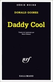 book cover of Daddy cool by Donald Goines