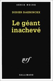 book cover of El Gegant inacabat by Didier Daeninckx