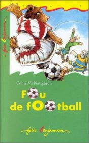 book cover of Fou De Football by Colin McNaughton