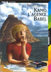 book cover of Kamo, l'agenzia Babele by Daniel Pennac