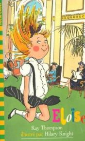 book cover of Eloise (French language edition) by Kay Thompson