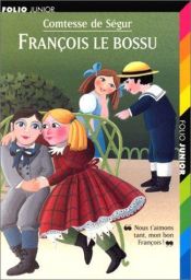 book cover of François le Bossu by Comtesse de Ségur