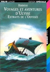 book cover of Voyages et aventures d'Ulysse : extraits de l'Odyssée by Homerus