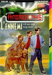 book cover of L'Ennemi by Katherine Alice Applegate