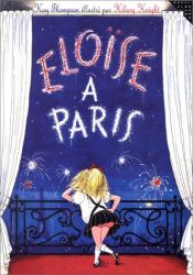 book cover of Eloise a Paris (Eloise in Paris) French Edition by Kay Thompson