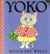 book cover of Yoko by Rosemary Wells