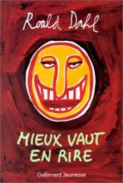 book cover of Mieux vaut en rire by روالد دال