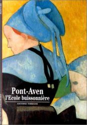 book cover of Pont-Aven l'Ecole buissonnière by Terrasse Antoine