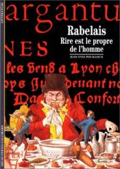 book cover of Rabelais rire est le propre de l'homme by Jean-Yves Pouilloux