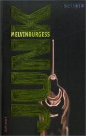 book cover of Junk by Melvin Burgess