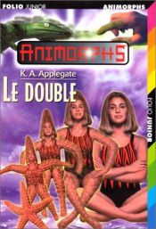 book cover of Le double by Katherine Alice Applegate