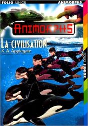 book cover of La Civilisation by Katherine Alice Applegate