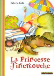 book cover of La Princesse Finemouche by Babette Cole