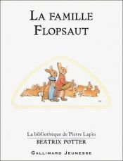 book cover of La Famille Flopsaut by Beatrix Potter