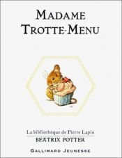 book cover of Madame Trotte-Menu by Beatrix Potter