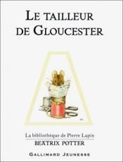 book cover of Le Tailleur de Gloucester by Beatrix Potter