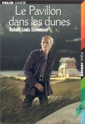 book cover of Der Pavillon auf den Dünen by Роберт Льюис Стивенсон