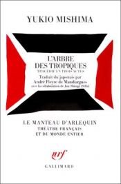 book cover of L'Arbre des tropiques by 三島 由紀夫