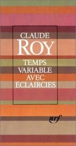 book cover of Temps variable avec éclaircies by Claude Roy