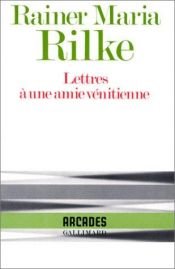 book cover of Lettres à une amie vénitienne by Rainer Maria Rilke