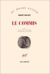 book cover of Le commis by Robert Walser