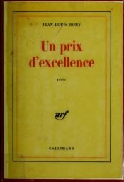 book cover of Un prix d'excellence by Jean-Louis Bory