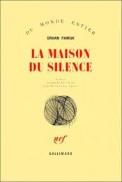 book cover of Het huis van de stilte by Orhan Pamuk