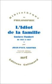 book cover of L'Idiot de la famille, tome 1 by Jean-Paul Sartre