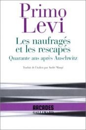 book cover of Les Naufragés et les Rescapés : Quarante ans après Auschwitz by Primo Levi
