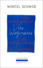 book cover of Vies imaginaires by Marcel Schwob