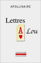 book cover of Lettres à Lou by Guillaume Apollinaire