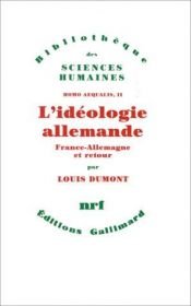 book cover of Homo aequalis, L'idéologie allemande : France-Allemagne et retour by Louis Dumont