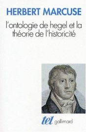 book cover of Hegel's Ontology and the Theory of Historicity (Studies in Contemporary German Social Thought) by ヘルベルト・マルクーゼ