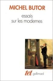 book cover of Essais sur les modernes by 미셸 뷔토르
