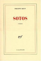 book cover of Sotos by Philippe Djian