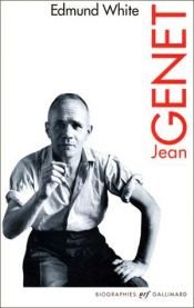 book cover of Jean Genet by Edmund White