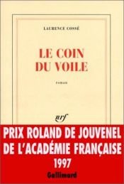 book cover of Le coin du voile by Laurence Cossé