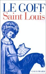 book cover of Saint Louis by ژاک لو گوف