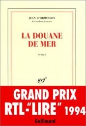 book cover of La douane de mer by Jean d’Ormesson
