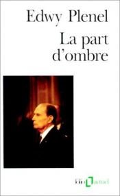 book cover of La part d'ombre by Edwy Plenel