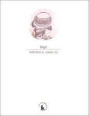 book cover of Instructions au cuisinier zen =: Tenzo Kyôkun by Dogen|Kosho Uchiyama Roshi