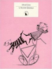 book cover of La bicyclette épileptique by Edward Gorey