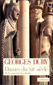 book cover of Dames du XIIe siècle: Le souvenir des aïeules by Georges Duby