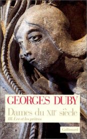 book cover of Dames du XIIe siècle, tome 3 : Eve et les prêtres by Georges Duby