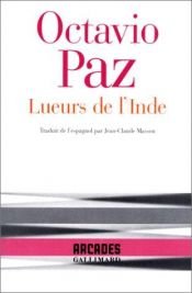 book cover of Lueurs de l'Inde by Octavio Paz