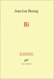 book cover of Bi : de la bisexualité masculine by Jean-Luc Hennig