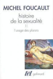 book cover of Histoire de la sexualité t02 l'usage des plaisirs by Michel Foucault